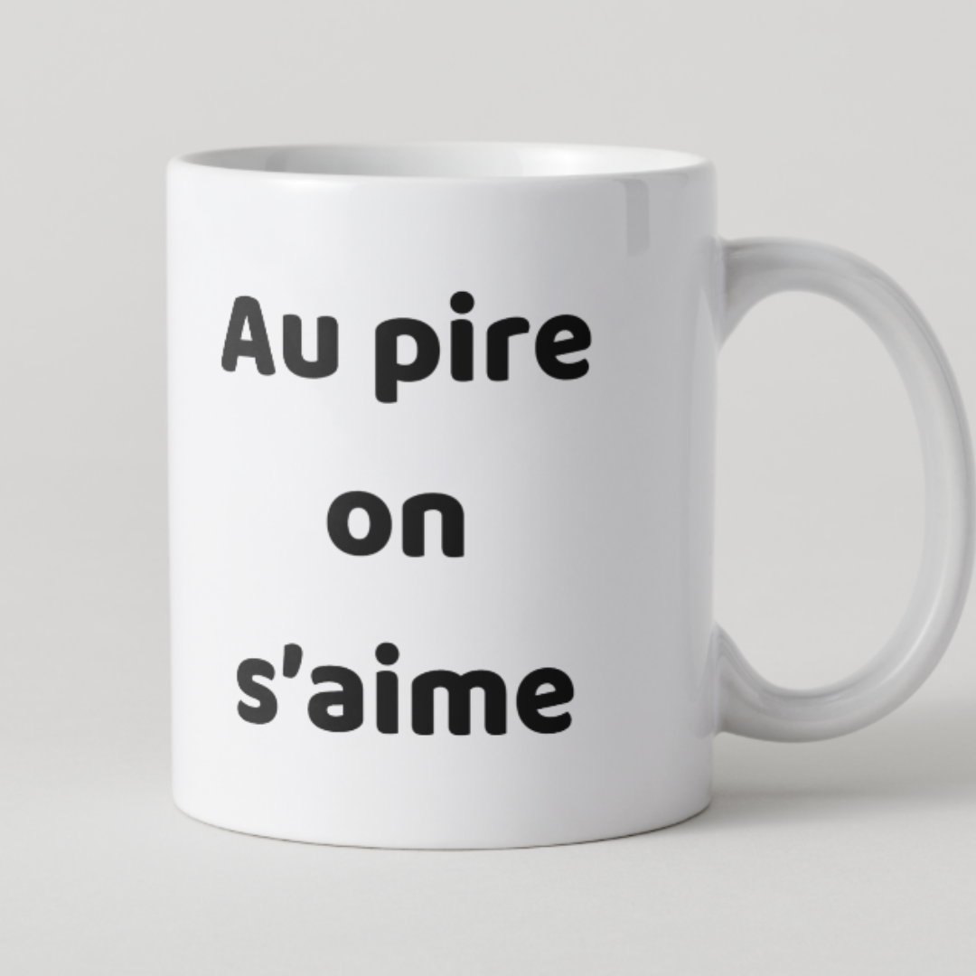 mug-amour-humour-au-pire-on-saime-cadeau-couple
