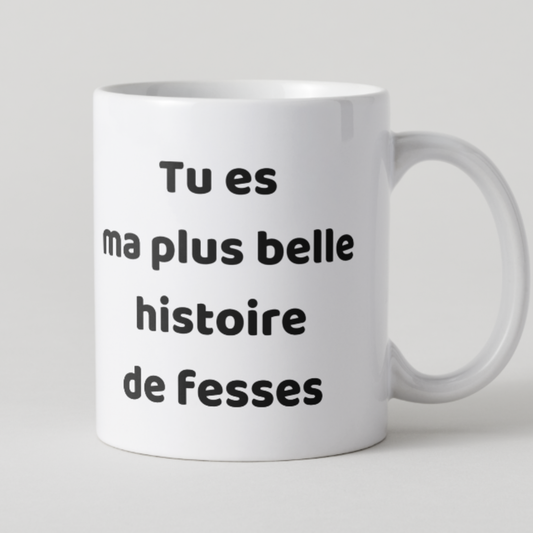 mug-coquin-belle-histoire-de-fesses