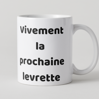 mug-coquin-vivement-la-prochaine-levrette