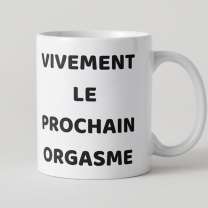 mug-humour-prochain-orgasme